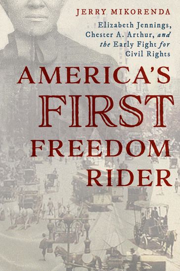 America's First Freedom Rider - Jerry Mikorenda