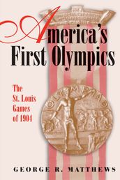 America s First Olympics