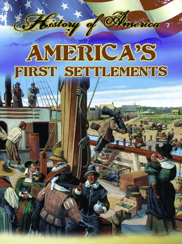 America's First Settlements - Linda Thompson