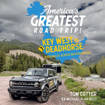 America's Greatest Road Trip! - Tom Cotter - Michael Alan Ross
