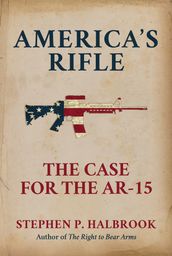 America s Rifle