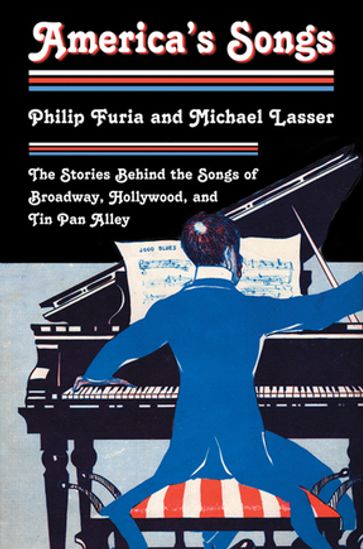 America's Songs - Philip Furia - Michael Lasser