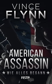 American Assassin - Wie alles begann