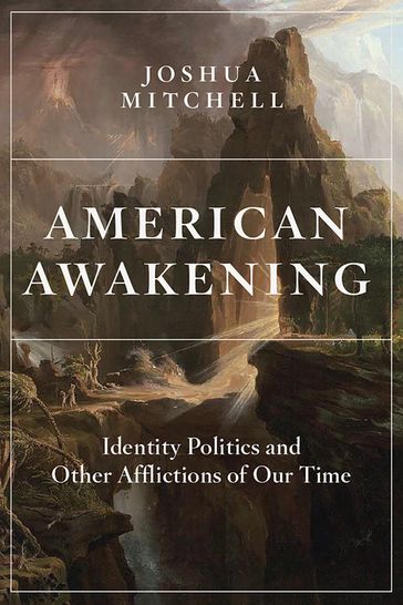American Awakening - Joshua Mitchell