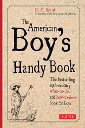 American Boy s Handy Book
