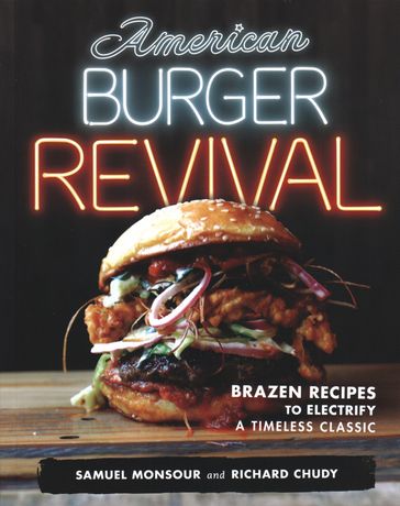 American Burger Revival - Samuel Monsour - Richard Chudy