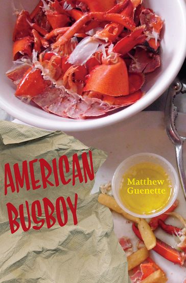 American Busboy - Matthew Guenette