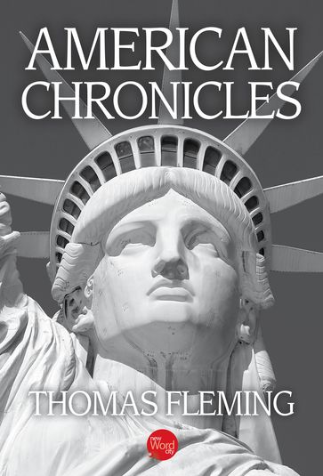 American Chronicles - Thomas Fleming