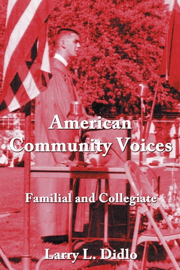 American Community Voices - Larry L. Didlo