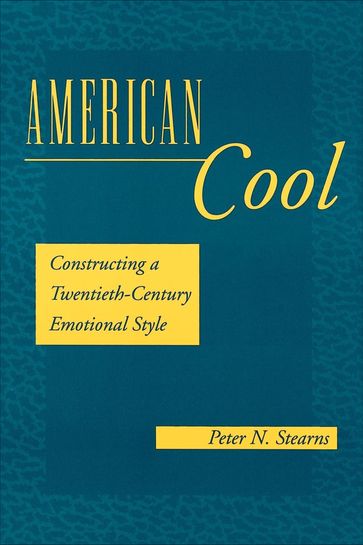 American Cool - Peter N Stearns