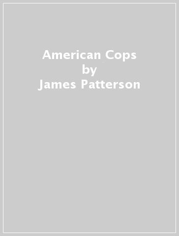 American Cops - James Patterson