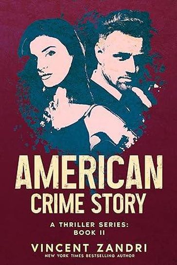 American Crime Story: Book II - Vincent Zandri