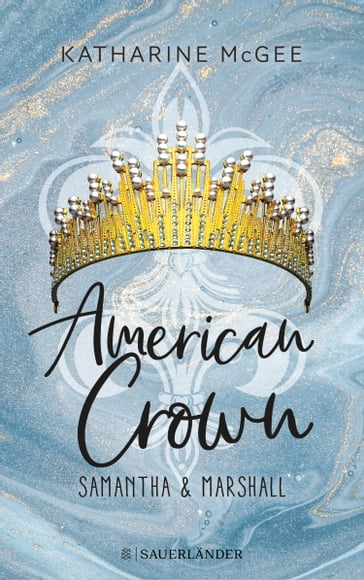 American Crown  Samantha & Marshall - Katharine McGee