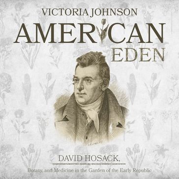 American Eden - Victoria Johnson