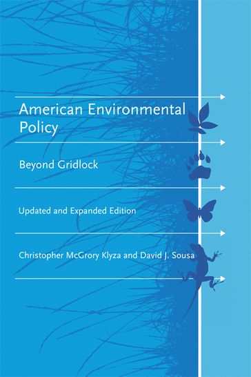 American Environmental Policy, updated and expanded edition - Christopher McGrory Klyza - David J. Sousa