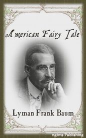 American Fairy Tales (Illustrated + Audiobook Download Link + Active TOC)