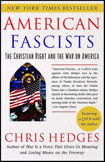 American Fascists - Chris Hedges
