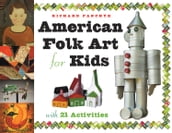 American Folk Art for Kids