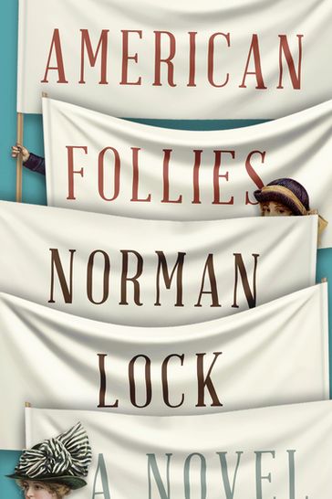 American Follies - Norman Lock