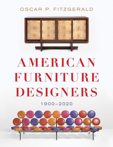 American Furniture Designers - Oscar P. Fitzgerald