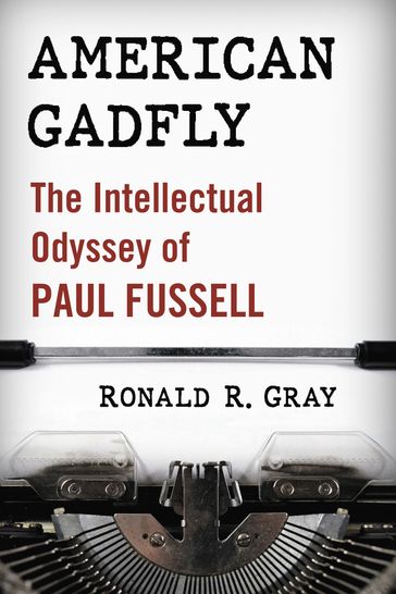American Gadfly - Ronald R. Gray