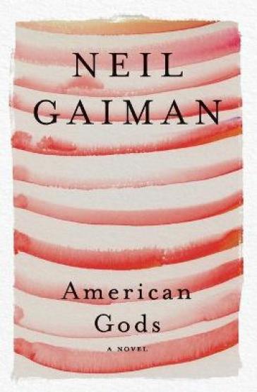 American Gods - Neil Gaiman