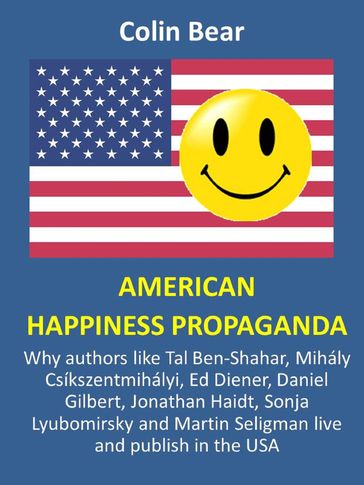 American Happiness Propaganda - Colin Bear