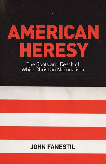 American Heresy - John Fanestil