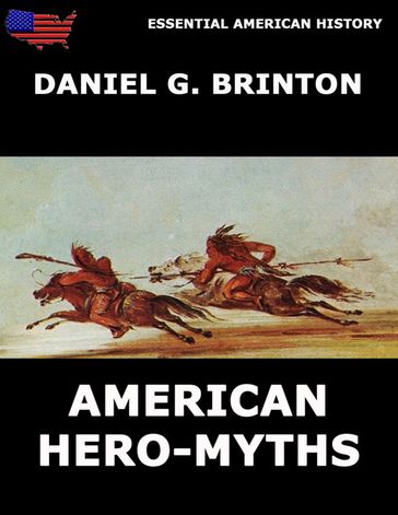 American Hero-Myths - Daniel G. Brinton