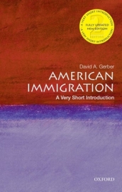 American Immigration: A Very Short Introduction