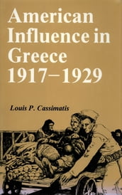 American Influence in Greece, 1917-1929