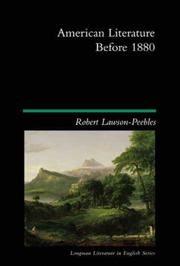 American Literature Before 1880 - Robert Lawson-Peebles