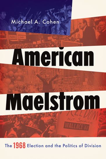 American Maelstrom - Michael A. Cohen