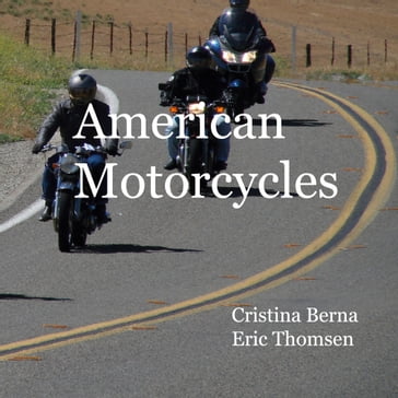 American Motorcycles - Cristina Berna - Eric Thomsen