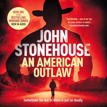 American Outlaw, An - John Stonehouse