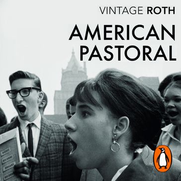 American Pastoral - Philip Roth