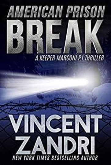 American Prison Break - Vincent Zandri