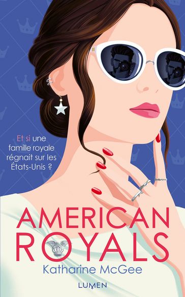 American Royals - tome 1 - Katharine McGee