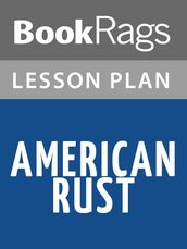 American Rust Lesson Plans