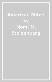 American Shtetl