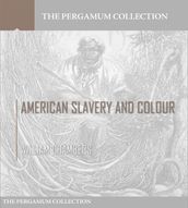 American Slavery and Colour