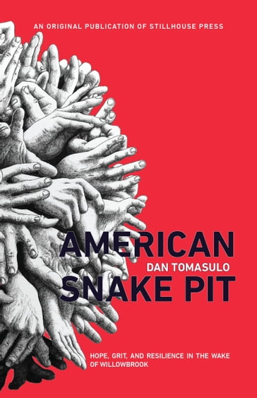 American Snake Pit - Dan Tomasulo