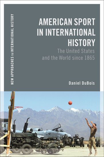 American Sport in International History - Daniel M. DuBois