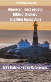 American Tract Society Bible Dictionary and King James Bible