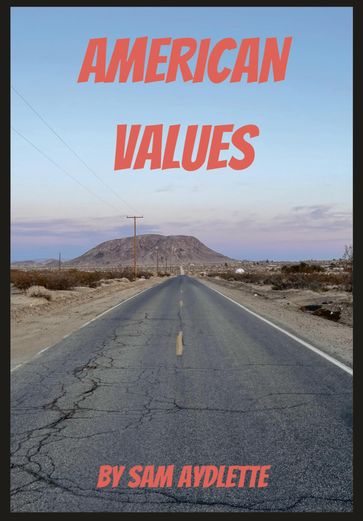 American Values Digital Edition - Samuel Aydlette