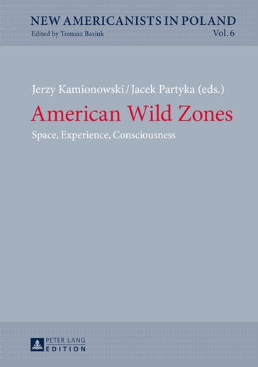 American Wild Zones - Tomasz Basiuk - Jerzy Kamionowski - Jacek Partyka