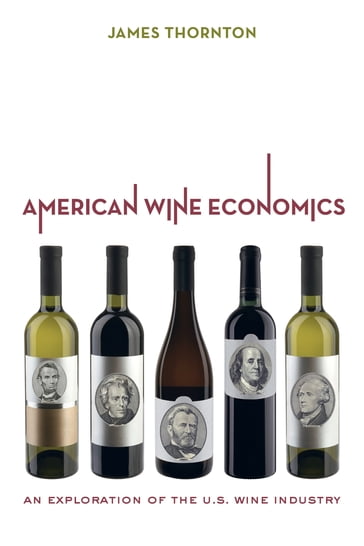 American Wine Economics - James Thornton