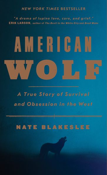 American Wolf - Nate Blakeslee