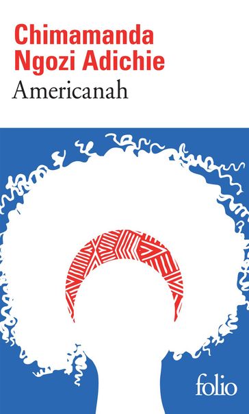 Americanah - Chimamanda Ngozi Adichie