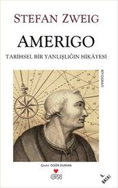 Amerigo - Tarihsel Bir Yanlln Hikayesi